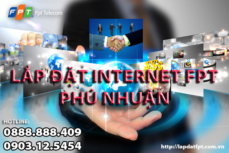 Đăng ký lắp đặt Internet FPT Phú Nhuận khuyến mãi tháng 03/2024